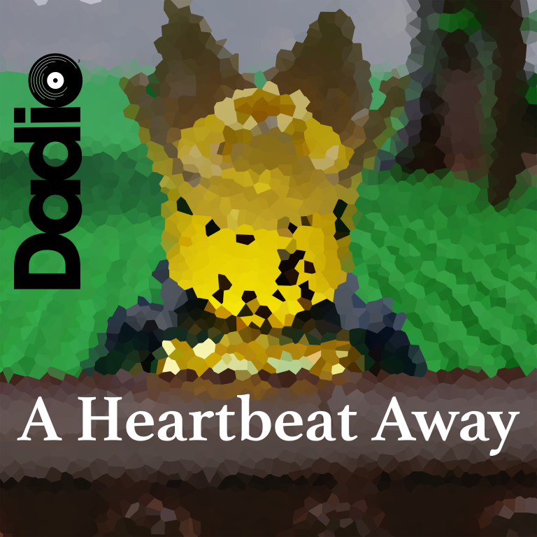 A Heartbeat Away